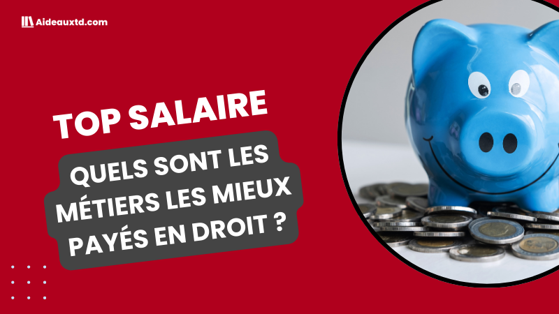Salaire : Les 11 métiers du droit les mieux payés
